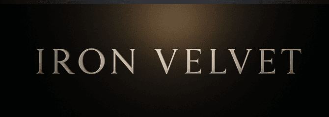 IRON VELVET